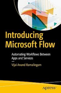 Introducing Microsoft Flow - Vijai Anand Ramalingam - ebook