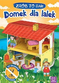 Domek dla lalek Zrób to sam -  - książka