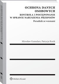 Ochrona danych osobowych - Gumularz Mirosław, Kozik Patrycja - książka