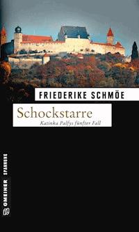 Schockstarre - Friederike Schmöe - ebook