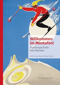 Willkommen im Montafon! - Edith Hessenberger - ebook
