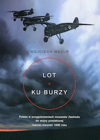 Lot ku burzy - Mazur Wojciech - książka