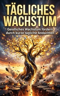 Tägliches Wachstum - Quentin Meier - ebook