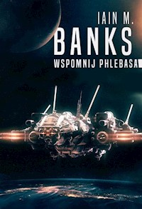 Wspomnij Phlebasa - Iain Banks - ebook + książka