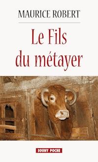 Le Fils du métayer - Maurice Robert - ebook