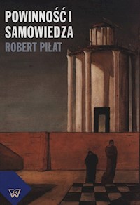 Powinność i samowiedza - Piłat Robert - książka