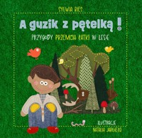 A guzik z pętelką! Przygody Przemcia Łatki w lesie - Bies Sylwia - ebook + audiobook