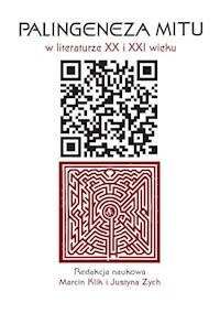Palingeneza mitu w literaturze XX i XXI wieku -  - książka