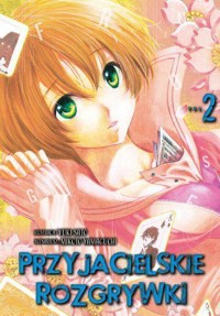 Przyjacielskie rozgrywki. Tom 2 - Mikoto Yamaguchi - książka