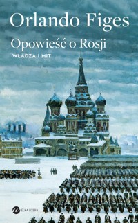 Opowieść o Rosji - Orlando Figes - książka