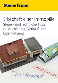 Erbschaft einer Immobilie - Wolters Kluwer Steuertipps - ebook