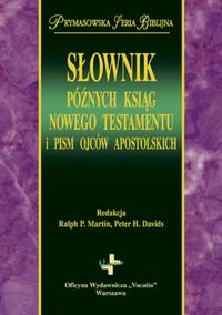 Słownik późnych ksiąg Nowego Testamentu  i Pism Ojców Apostolskich -  - książka