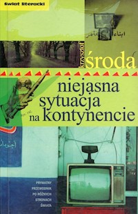 Niejasna sytuacja na kontynencie - Krzysztof Środa - książka