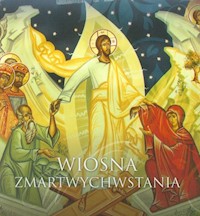 Wiosna zmartwychwstania -  - książka