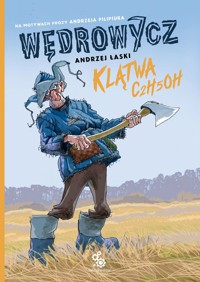 Wędrowycz. Klątwa C2H5OH - Andrzej Łaski - książka