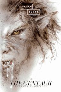 The Centaur - Algernon Blackwood - ebook