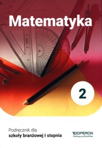 Matematyka 2 Podręcznik - Konstantynowicz Adam, Konstantynowicz Anna, Pająk Małgorzata - książka