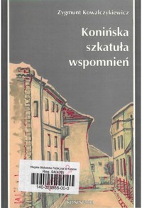 Konińska szkatuła wspomnień - Zygmunt Kowalczykiewicz - ebook