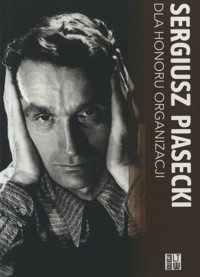 Dla honoru organizacji - Sergiusz Piasecki - książka