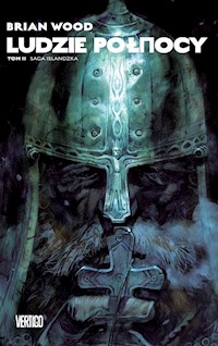 Ludzie Północy Tom 2 - Wood Brian - książka