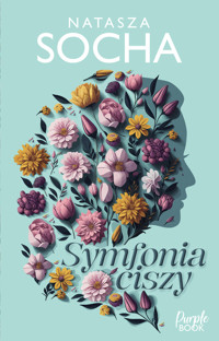 Symfonia ciszy - Natasza Socha - ebook + audiobook + książka
