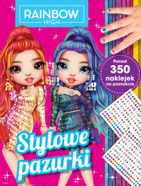 Stylowe pazurki. Rainbow High - zbiorowa praca - książka