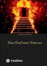 Das Kind eines Dämons - Sabine Schmucker - ebook