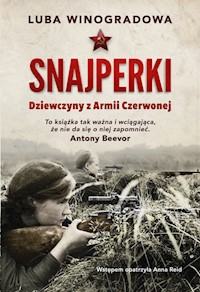 Snajperki Dziewczyny z Armii Czerwonej - Luba Winogradowa - książka