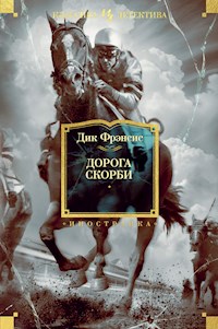 Дорога скорби - Дик Фрэнсис - ebook
