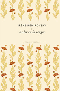 Ardor en la sangre - Irène Némirovsky - ebook