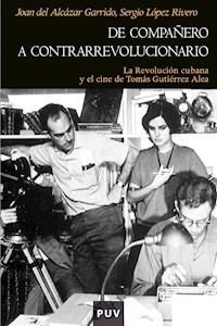 De compañero a contrarrevolucionario - Joan del Alcàzar Garrido - ebook