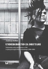 Underground za drutami - Kobus Andrzej - książka