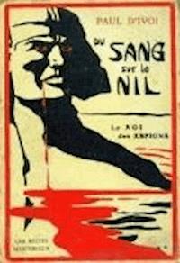 L'Espion X. 323 - Volume III - Du sang sur le Nil - Paul  d’Ivoi - darmowy ebook