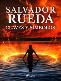 Claves y símbolos - Salvador Rueda - ebook