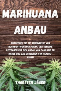 Marihuana Anbau - Thorsten Jäger - ebook