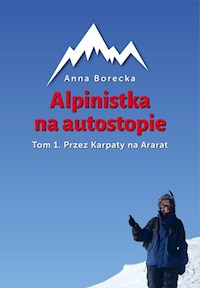 Alpinistka na autostopie - Borecka Anna - książka