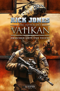 ZWISCHEN GOTT UND TEUFEL (Die Ritter des Vatikan 16) - Rick Jones - ebook