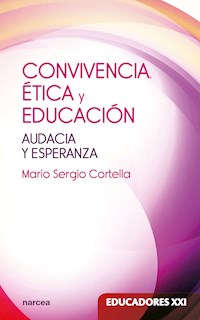 Convivencia, ética y educación - Mario Sergio Cortella - ebook