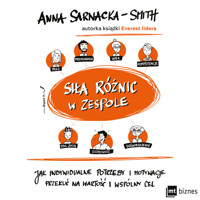 Siła różnic w zespole - Anna Sarnacka-Smith - ebook + audiobook + książka