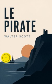Le Pirate (Annoté) - Walter Scott - ebook