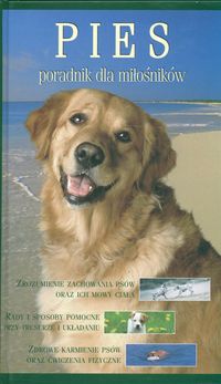 Pies poradnik dla miłośników -  - książka
