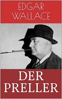 Der Preller - Edgar Wallace - ebook