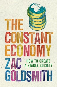 The Constant Economy - Zac Goldsmith - ebook