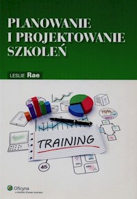 Planowanie i projektowanie szkoleń - Rae Leslie - książka
