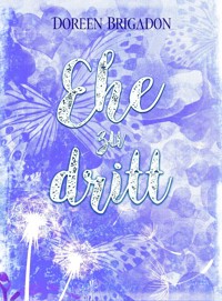 Ehe zu Dritt - Doreen Brigadon - ebook