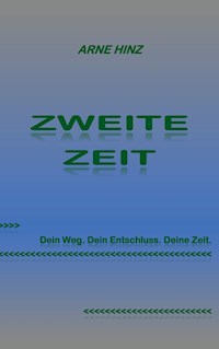 Zweite Zeit - Arne Hinz - ebook