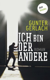 Ich bin der andere - Gunter Gerlach - ebook