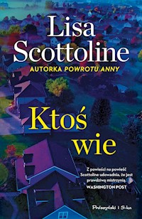 Ktoś wie - Lisa Scottoline - ebook + książka