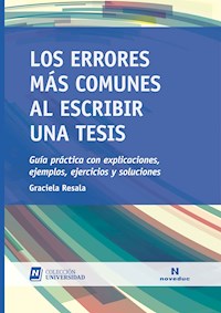 Los errores más comunes al escribir una tesis - Graciela Resala - ebook