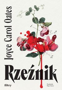 Rzeźnik - Joyce Carol Oates - ebook + książka